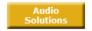 Audio
Solutions